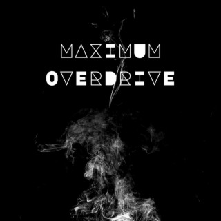 Maximum Overdrive