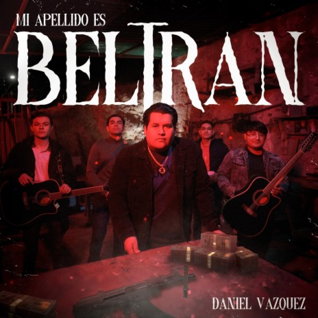 Mi Apellido Es Beltran | Boomplay Music