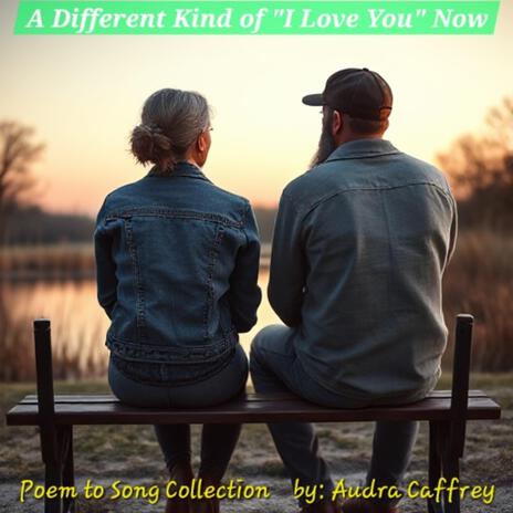 A Different Kind Of I Love You Now | Boomplay Music