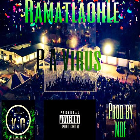 Ramatlaohle (Special Version) ft. P a Virus | Boomplay Music