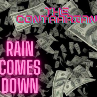 Rain Comes Down lyrics | Boomplay Music