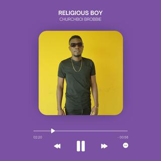 RELIGIOUS BOY lyrics | Boomplay Music