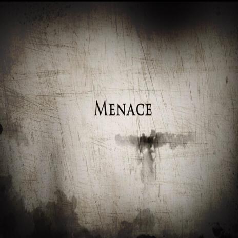 Menace | Boomplay Music