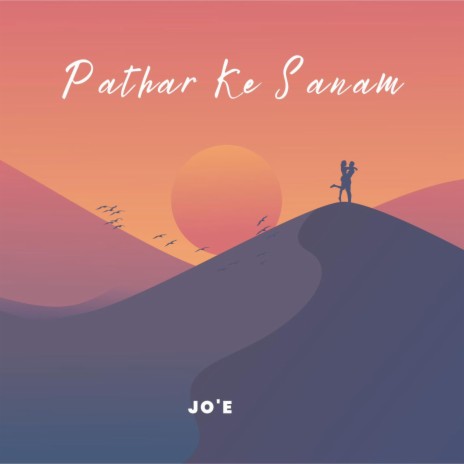 Pathar Ke Sanam | Boomplay Music