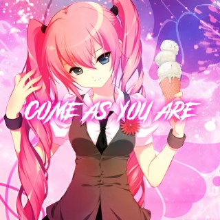 Come As You Are (Nightcore)