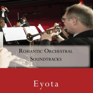 Romantic Orchestral Soundtracks