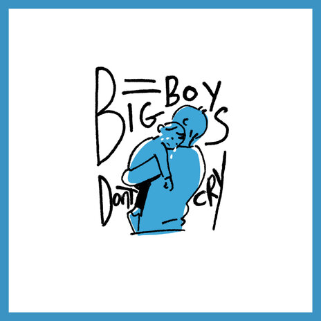 Big Boys Don't Cry | Boomplay Music