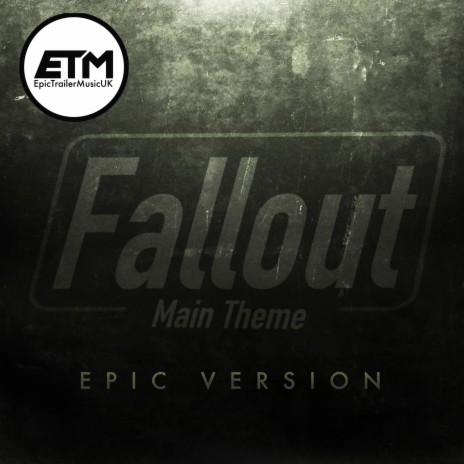 Fallout 4 Main Theme (Epic Version) | Boomplay Music