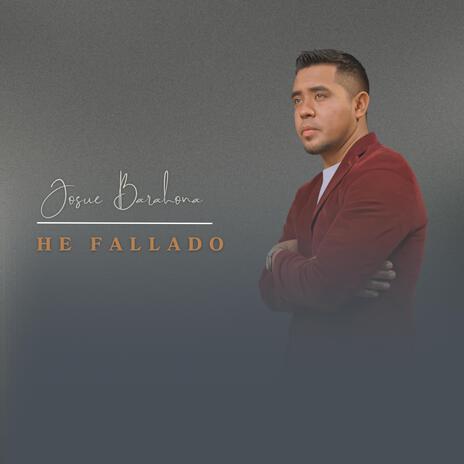 He Fallado | Boomplay Music