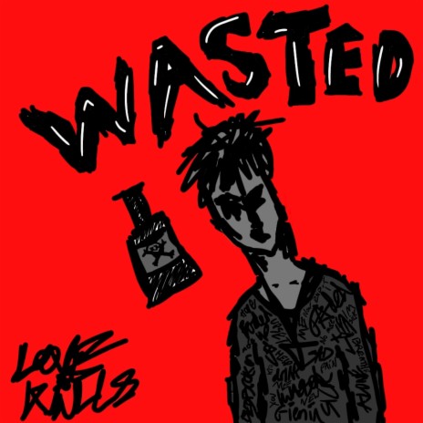 Wasted | Boomplay Music