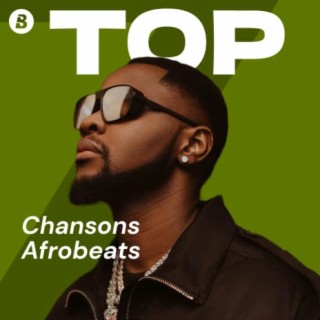 Top Chansons Afrobeats Dec. 2022