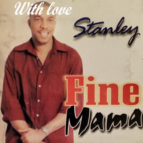 Fine Mama | Boomplay Music