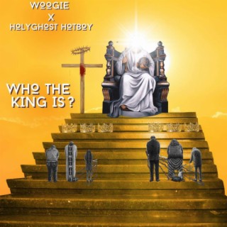 Who The King Is