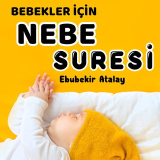 Bebekler İçin Nebe Suresi