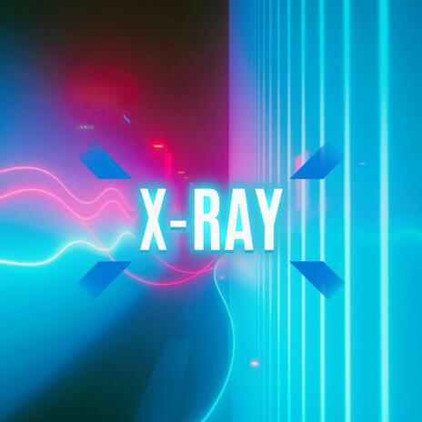 X-Ray | Boomplay Music