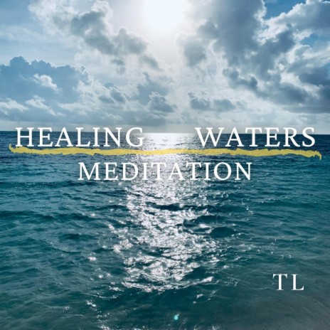 Healing Waters Meditation | Boomplay Music