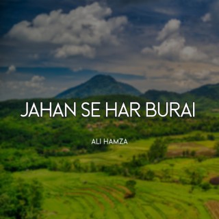 Jahan Se Har Burai