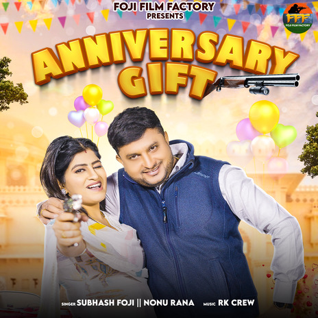 Anniversary Gift ft. Nonu Rana, Ravi Chindaliya & Anny B | Boomplay Music