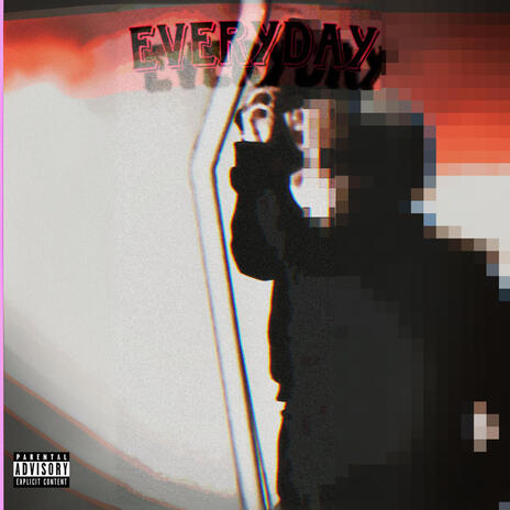 Everyday | Boomplay Music