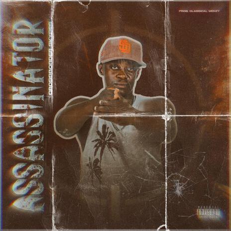 Assassinator | Boomplay Music