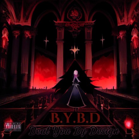 B.Y.B.D | Boomplay Music