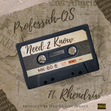 Need To Know ft. RHendrix