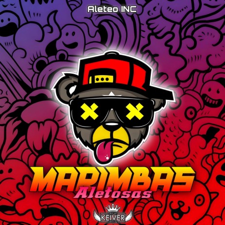 Marimbas Aletosas ft. Dj Keiver | Boomplay Music