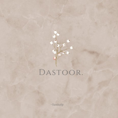 Dastoor. | Boomplay Music