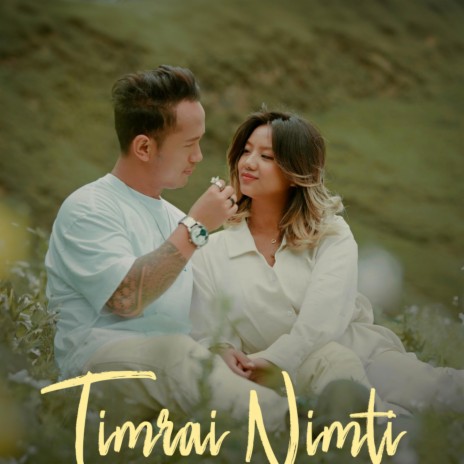 Timrai Nimti | Boomplay Music