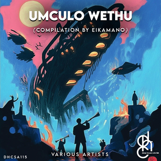 Umculo Wethu (Compilation By EikaMano)