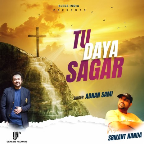 Tu Daya Sagar | Boomplay Music