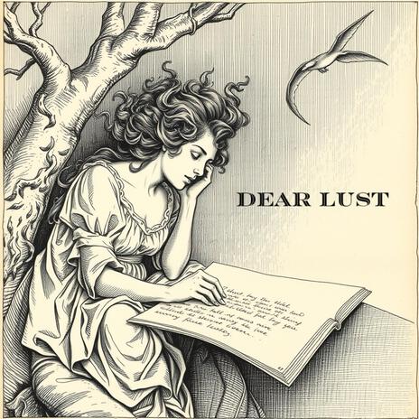 Dear lust | Boomplay Music