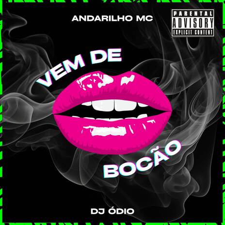 Vem De Bocão ft. Dj Odio | Boomplay Music