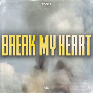 Break My Heart