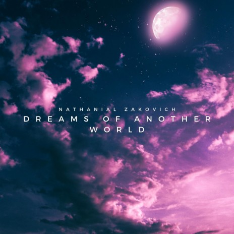 Dreams of Another World | Boomplay Music