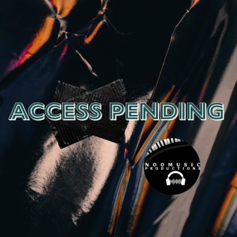 Access Pending | Boomplay Music