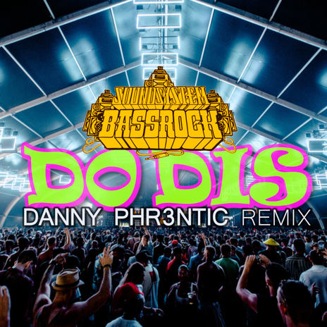 Do Dis (Danny Phr3ntic Remix) ft. Poet Shadeo | Boomplay Music