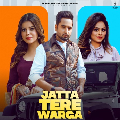 Jatta Tere Warga ft. Gurlez Akhtar | Boomplay Music