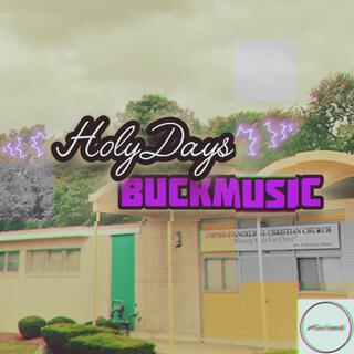 HOLYDAYs BUCKMUSIC