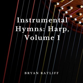 Instrumental Hymns: Harp, Volume 1