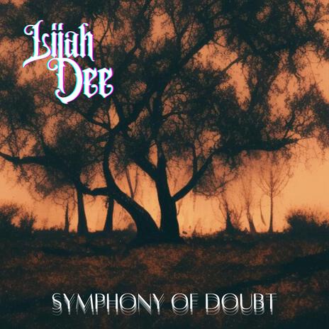 Symphony Of Doubt (Single) | Boomplay Music