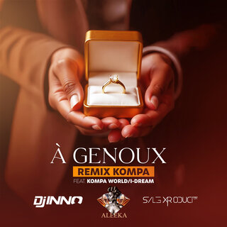 A Genoux (Remix Kompa)