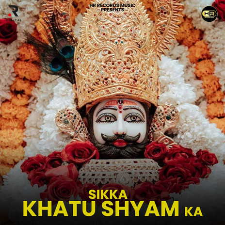 Sikka Khatu Shyam Ka | Boomplay Music