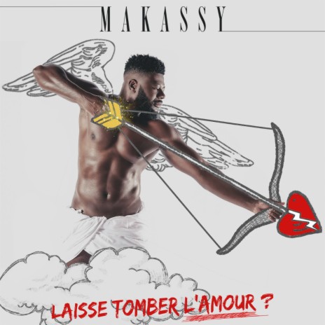 Laisse tomber l'amour | Boomplay Music