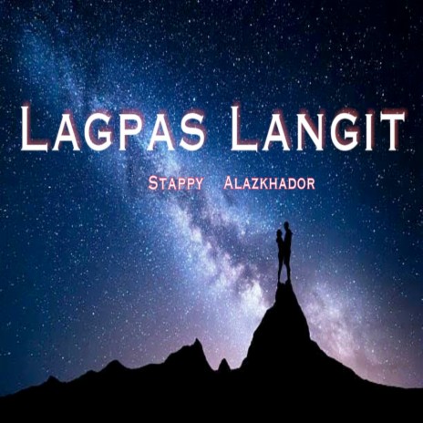 Lagpas Langit | Boomplay Music