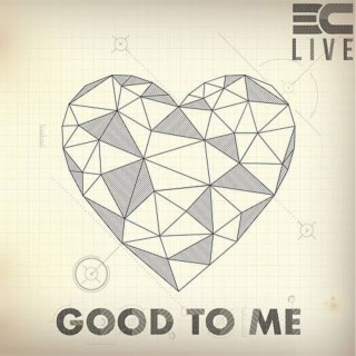 Good To Me (Live)