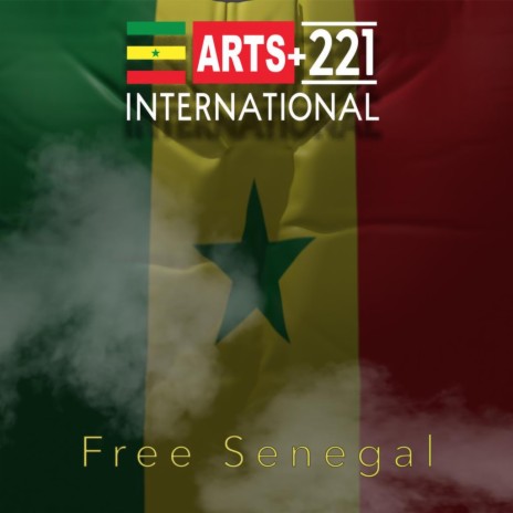 Arts221 International- Free Sénégal | Boomplay Music