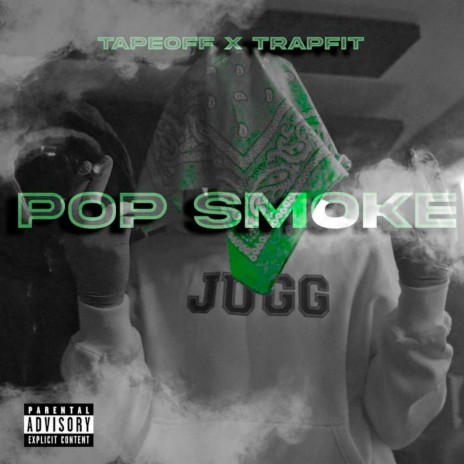 Pop Smoke ft. Trapfit | Boomplay Music