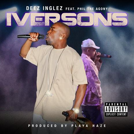 Iversons ft. Phil the Agony | Boomplay Music