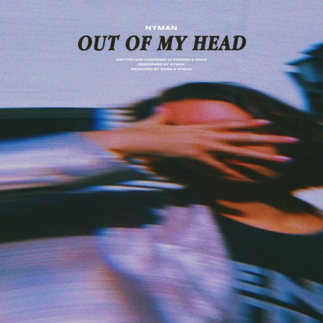 Out Of My Head | Boomplay Music